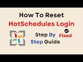 How To Reset HotSchedules Login