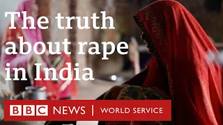 the truth about rape in india bbcworldservice