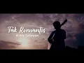Download Lagu Richie Setiawan - Tak Romantis (Official Lyric Video)