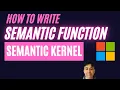 How to Write Semantic Function in Semantic Kernel
