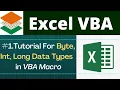 Use of Byte Integer Long Data Types in Excel VBA Macro