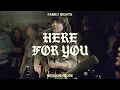 Download Lagu Here For You - Mission House (Official Live Video)
