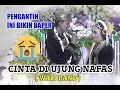 WOW Viral.......!! PENGANTIN INI BIKIN BAPER Para Undangan. Cinta Di Ujung Nafas Cover | WALI BAND |