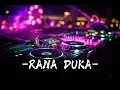 Download Lagu DJ (RANA DUKA) YANG LAGI VIRAL