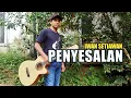 Download Lagu Iwan Setiawan - Penyesalan | Lirik Video
