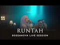 Download Lagu Runtah - Great Music Cover | Bossanova Live Session
