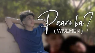 paano ba wisemen kelz cram fragata lineros jayr lutz