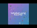 Download Lagu Sahabat yang Kucinta