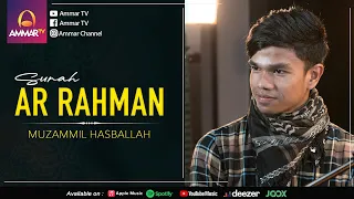 muzammil hasballah terbaru surat ar rahman