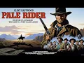 Lagu Pale Rider | Clint Eastwood Western Movie | Classic Full Movie