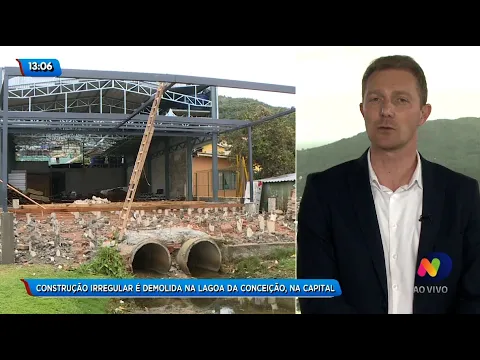 Construção irregular é demolida na Lagoa da Conceição, em Florianópolis