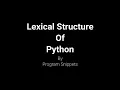 Lexical Structure of Python