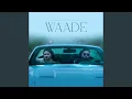 Download Lagu Waade