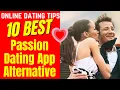 10 BEST Passion Dating App Alternatives 2024
