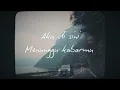 YUHU. - Bertemu Di Sini ( Lyric Video )
