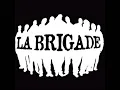 La Brigade feat Mass Hysteria - Revolution