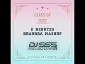 Download Lagu Class Of 2022 || Bhangra Mashup || DJ SSS