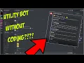 How To Make A Advanced Utility Bot WITHOUT CODING