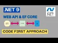 NET 9 Core Web API EF Core Code First EF Migration Complete Tutorial from Scratch