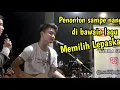 Download Lagu Penonton Sampe Nangis !!! MEMILIH LEPASKAN - TRI SUAKA (LIRIK) LIVE TRI SUAKA FEAT RICKY FEBRIANSYAH