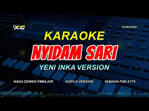 NYIDAM SARI KARAOKE KOPLO YENI INKA VERSION Umpomo Sliramu Sekar Melati