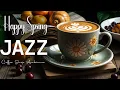 Download Lagu Happy Spring Jazz ☕ Bossa Nova instrumental for Happy Moods, Work \u0026 Study