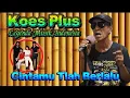 CAMATE ~ Cintamu Tlah Berlalu ( KOES PLUS )
