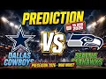 Dallas Cowboys VS Seattle Seahawks NFL Preseason Match Prediction