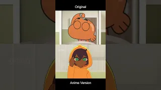 The Amazing World Of Gumball Original Vs Anime Version FASH Anime 