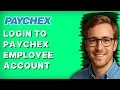 How to Login to Your Paychex Employee Account 2026 Full Guide