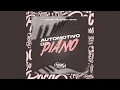 Download Lagu Automotivo do Piano