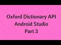 Dictionary App using Oxford API in Android Studio Part 3