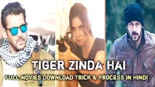 tiger zinda hai full hd how to download tiger zinda hai full movie 2017 online through bittorrent