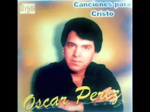 Download MP3 CANCIONES PARA CRISTO - OSCAR PÉREZ CON LA ALEGRE FORMULA NUEVA - (Polka Cristiana) - Discos DYON