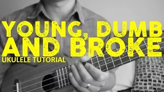 Khalid - Young Dumb Broke Ukulele Tutorial