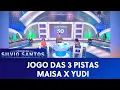 Lagu Jogo das 3 Pistas: Maisa x Yudi  | Programa Silvio Santos (31/05/20)
