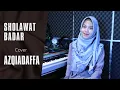 Download Lagu SHOLAWAT BADAR - AZQIADAFFA || cover
