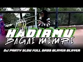 Download Lagu DJ DANGDUT KOPLO TERBARU//STYLE SLOW BAS BLAYER HADIRMU BAGAI MIMPI