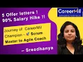 5 offers 90 Salary hike Scrum Master to Agile Coach journey of a CareerMil Champion