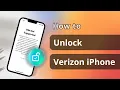 Proven Ways How to Unlock Verizon iPhone 2025