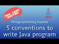 5 Conventions to write Java Program