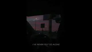 ive never felt so alone labrinth
