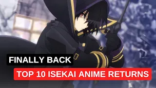 Top 10 Most Anticipated Isekai Anime Coming Back in 2025
