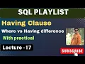 17 Having Clause IN SQL SQL Tutorial