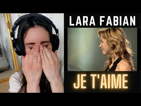 Download MP3 Singer Reaction to Lara Fabian - Je t'aime (Live in Paris, 2001) - Singer Reacts to Lara Fabian