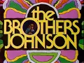 The Brothers Johnson - I'll Be Good To You 1976