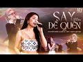 Download Lagu SAY ĐỂ QUÊN - NGUYỄN KIỀU OANH  ft. CHU THÚY QUỲNH -  Phiên bản tuyệt đỉnh song ca đốt cháy sân khấu