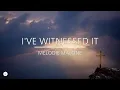 I've Witnessed It by Passion & Melodie Malone | WordShip