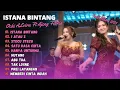 Download Lagu Ochi Alvira ft Ajeng Febria - ISTANA BINTANG - 1 ATAU 2 - STECU STECU || DANGDUT KOPLO TERPOPULER