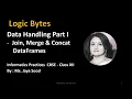 Join Merge Concat DataFrames Data Handling Part I CBSE 12 Informatics Practices